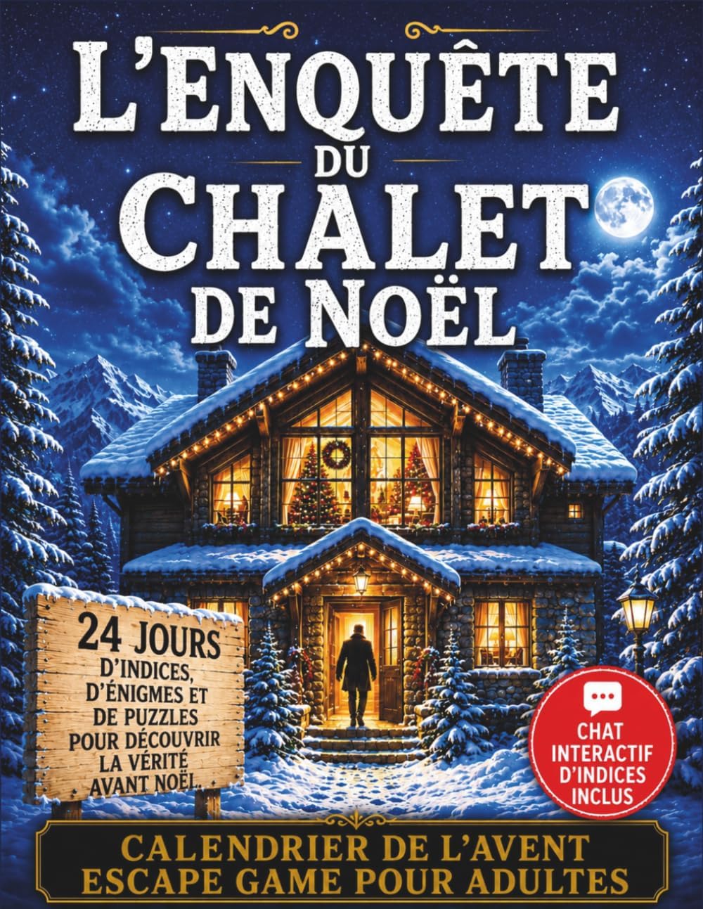 Calendrier de l'Avent Escape Game adultes — L'Enquête du Chalet de Noël